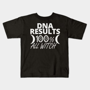 DNA RESULTS 100% WITCH WICCA GIFT Kids T-Shirt